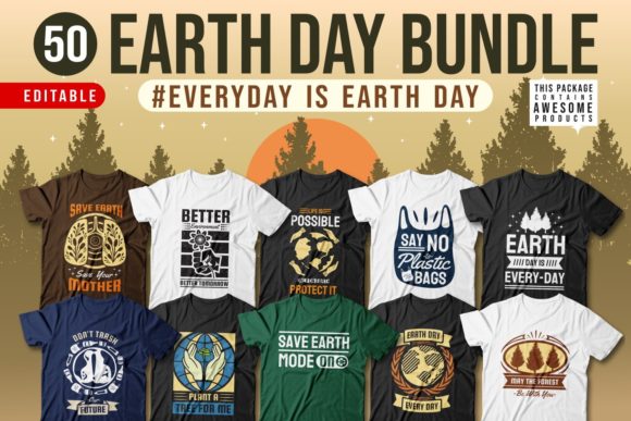 Earth Day Slogan T-shirt Designs Bundle: Graphics & Print Templates