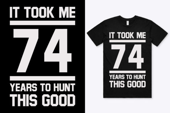 Hunt This Good Hunting T-Shirt Design: Graphics & Print Templates