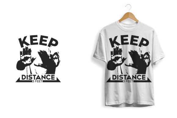 Keep Distance Tshirt Design Print Ready