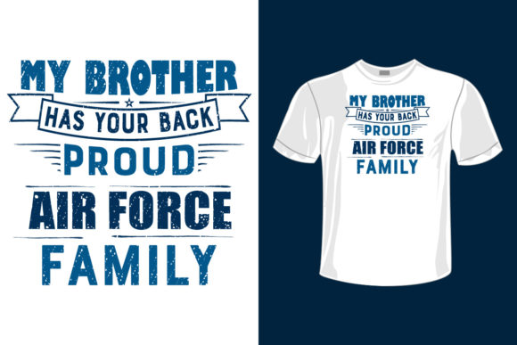 Proud Air Force Family T-Shirts Design: Graphics & Print Templates